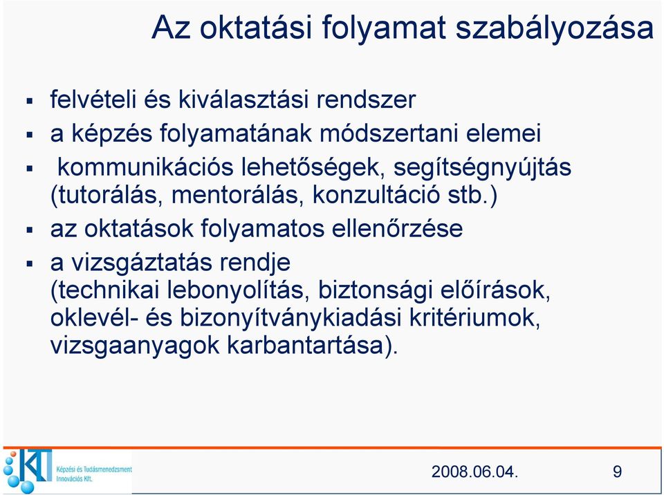 konzultáció stb.