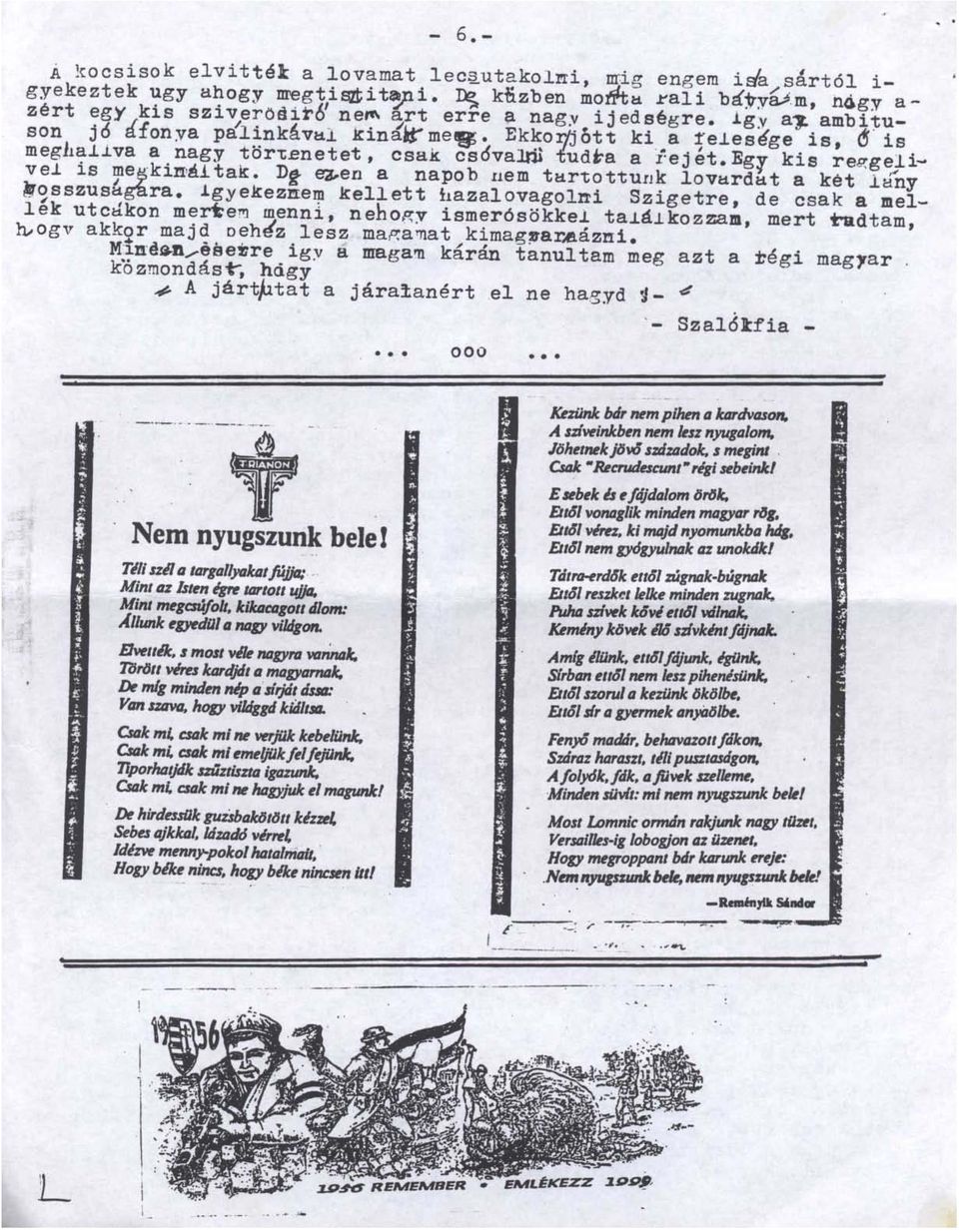 csóvalrii tudí'a a tej et. Egr kis reb,'geli... vel is me9'kid'ál tak. Dg. ~en a napob nem tl;ir'tottullk lovl;irdl;it a két lány ~osszusttgára. 19yekezl!tem kellett hazalovagoll!