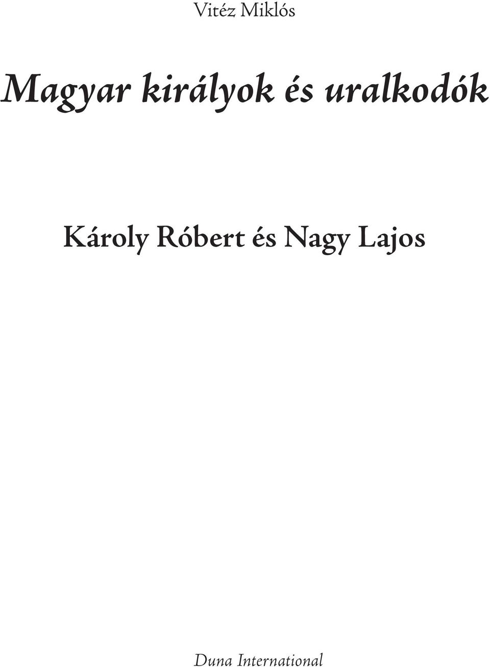 Károly Róbert és Nagy