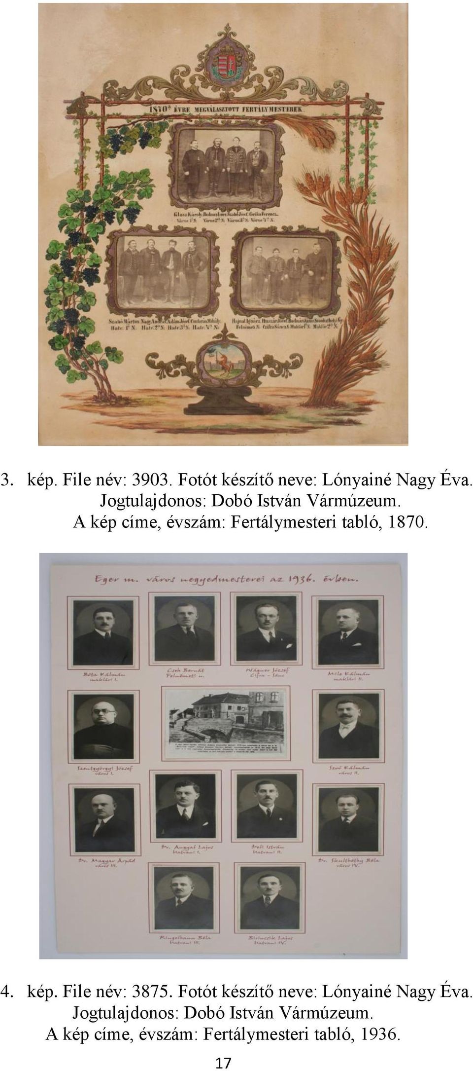 A kép címe, évszám: Fertálymesteri tabló, 1870. 4. kép. File név: 3875.