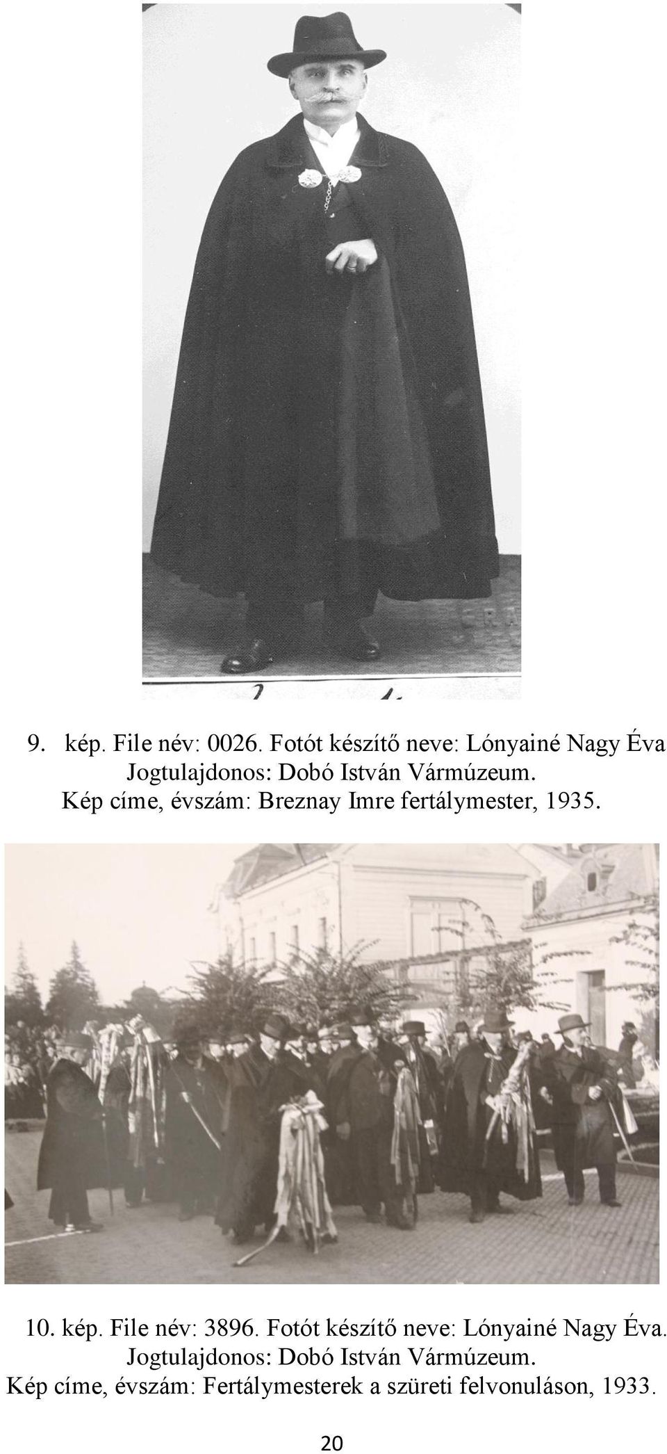 Breznay Imre fertálymester, 1935. 10. kép. File név: 3896.