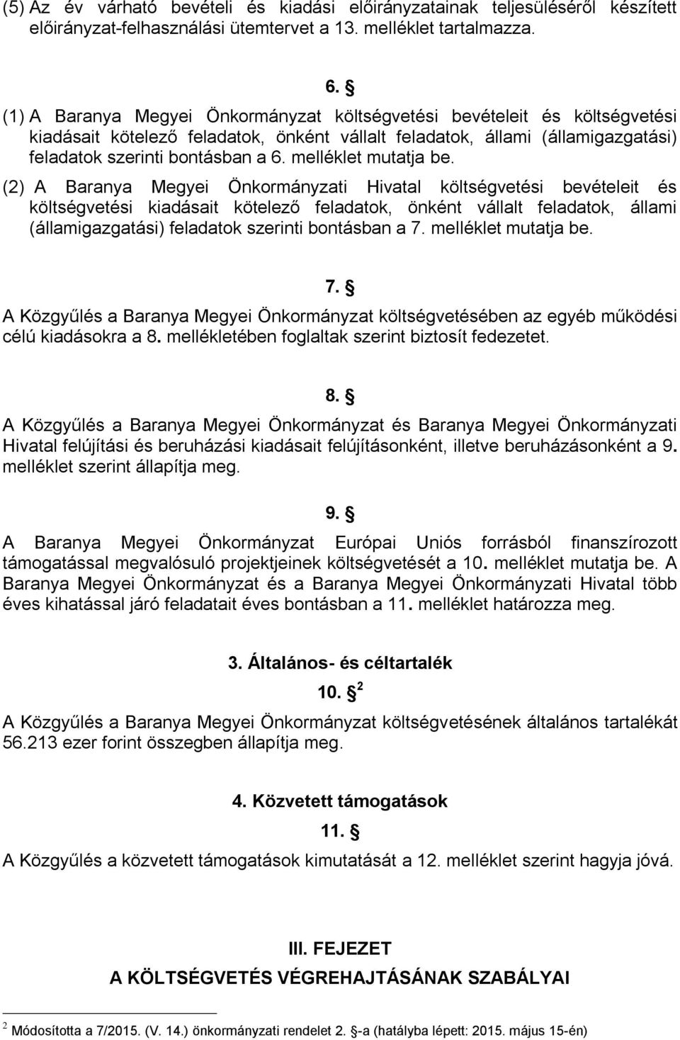 melléklet mutatja be.