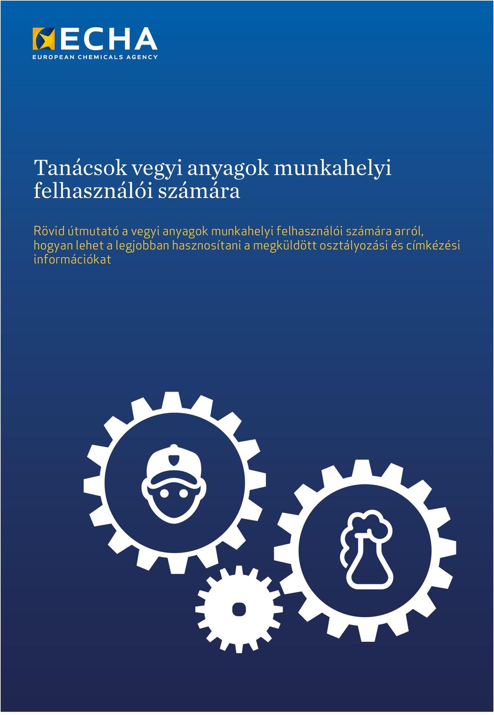 felhasználói számára arról, hogyan lehet a legjobban