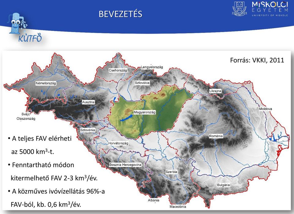 Fenntartható módon kitermelhető FAV 2-3 km