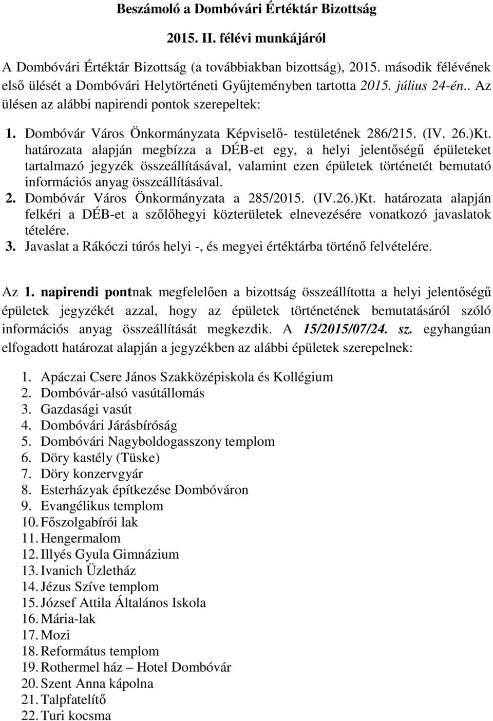 Dombóvár Város Önkormányzata Képviselő- testületének 286/215. (IV. 26.)Kt.