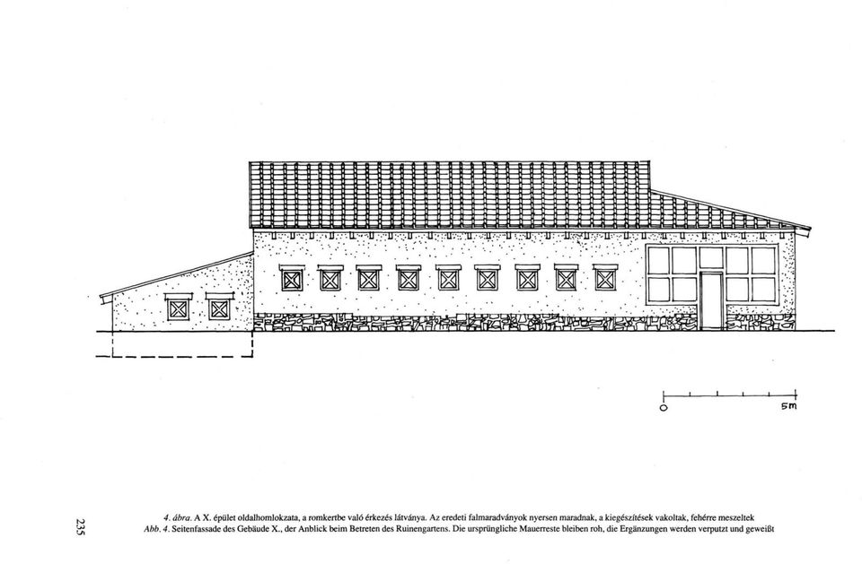 meszeltek Abb. 4. Seitenfassade des Gebäude X.