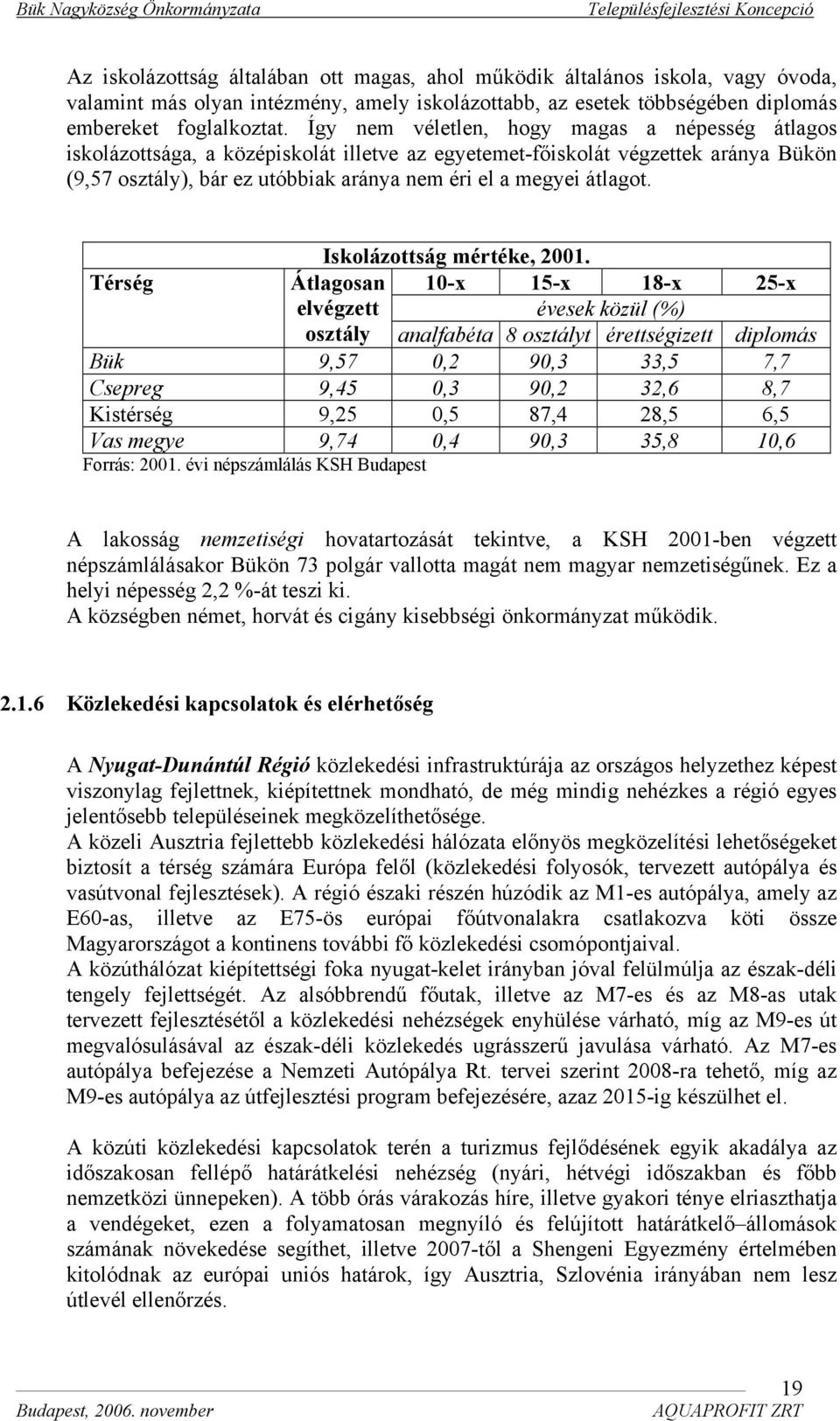 Iskolázottság mértéke, 2001.