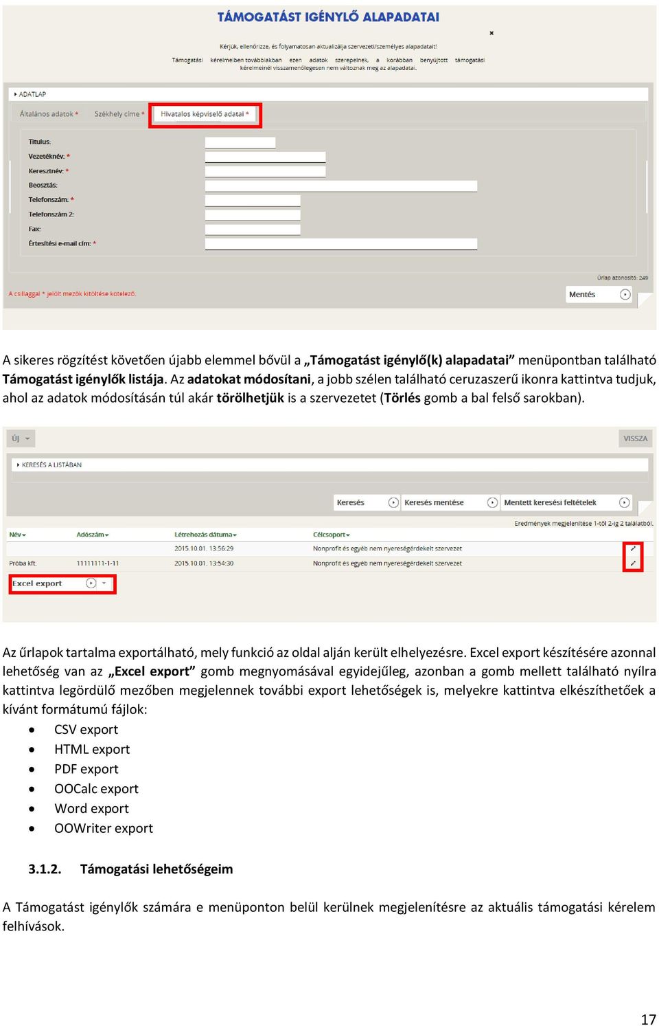 Az űrlapok tartalma exportálható, mely funkció az oldal alján került elhelyezésre.