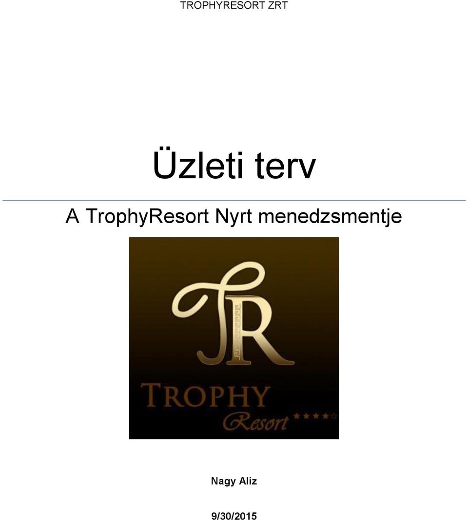 TrophyResort Nyrt