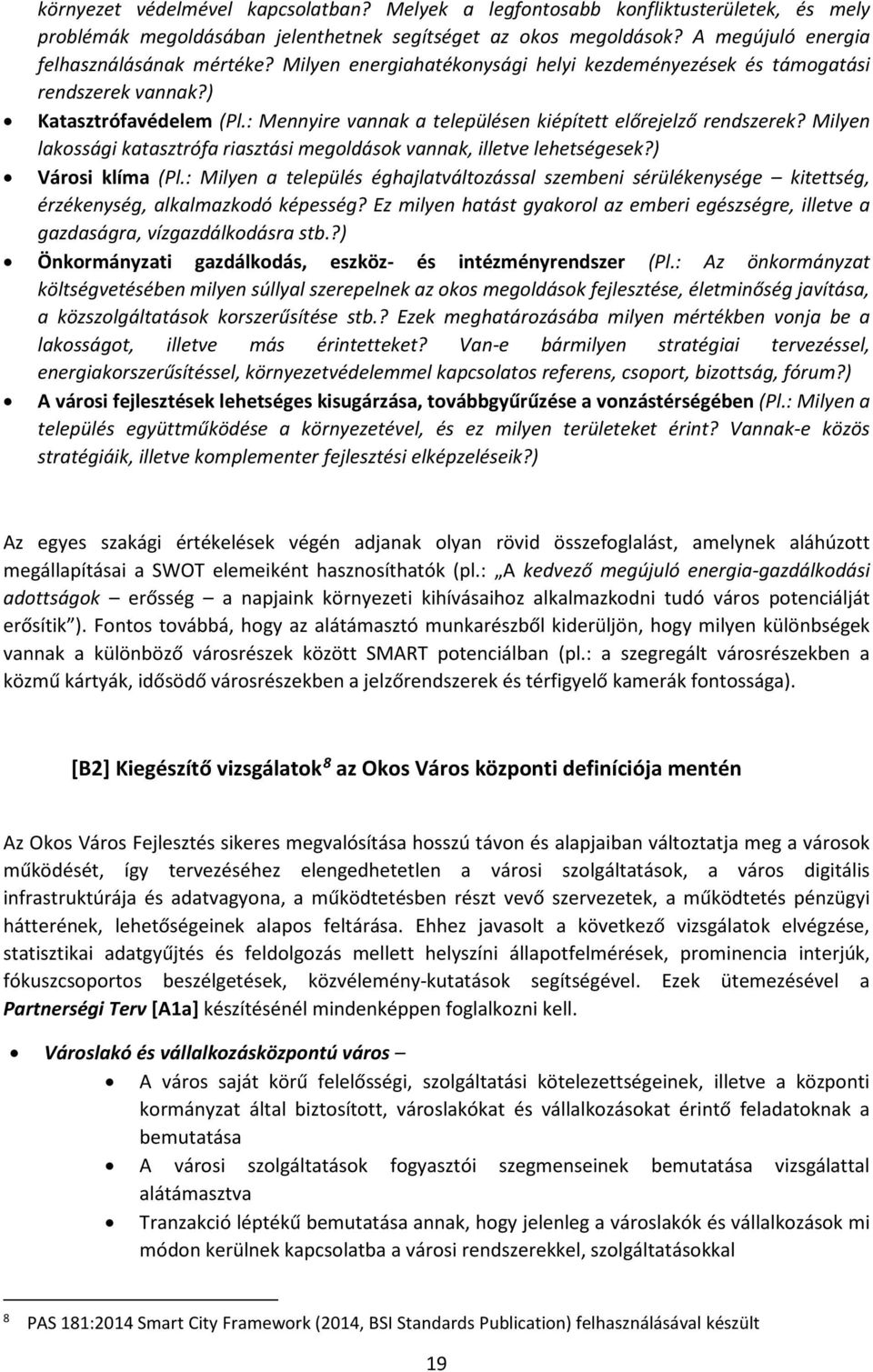 Milyen lakossági katasztrófa riasztási megoldások vannak, illetve lehetségesek?) Városi klíma (Pl.