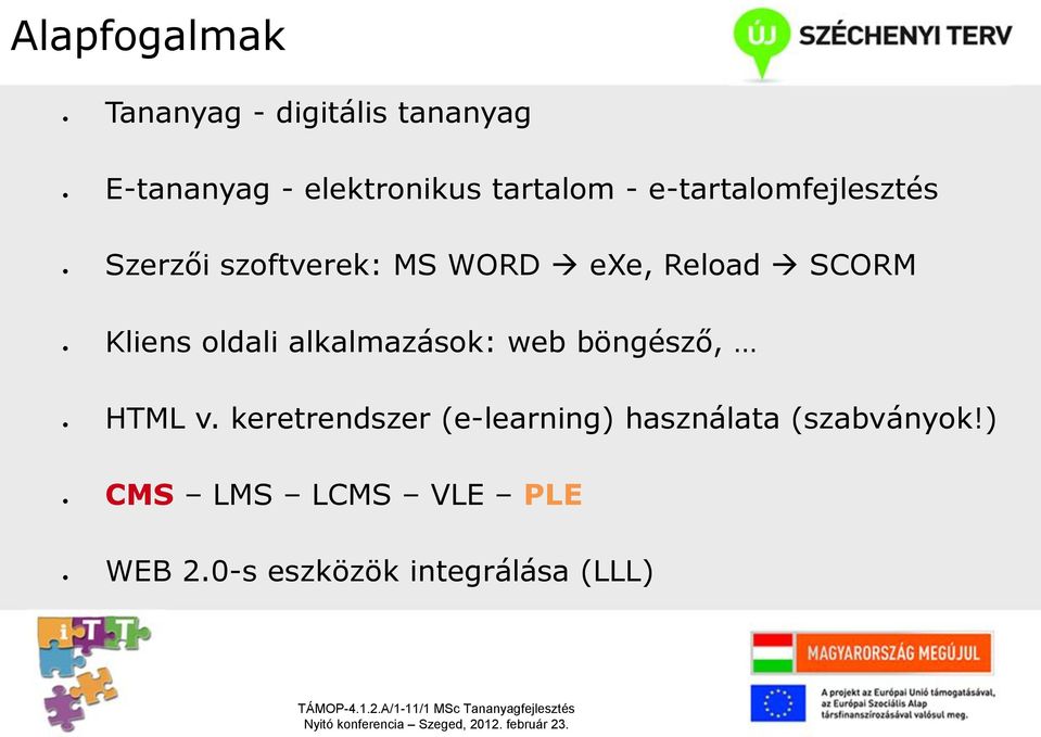 SCORM Kliens oldali alkalmazások: web böngésző, HTML v.