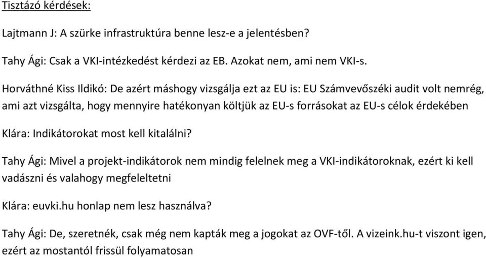 célk érdekében Klára: Indikátrkat mst kell kitalálni?