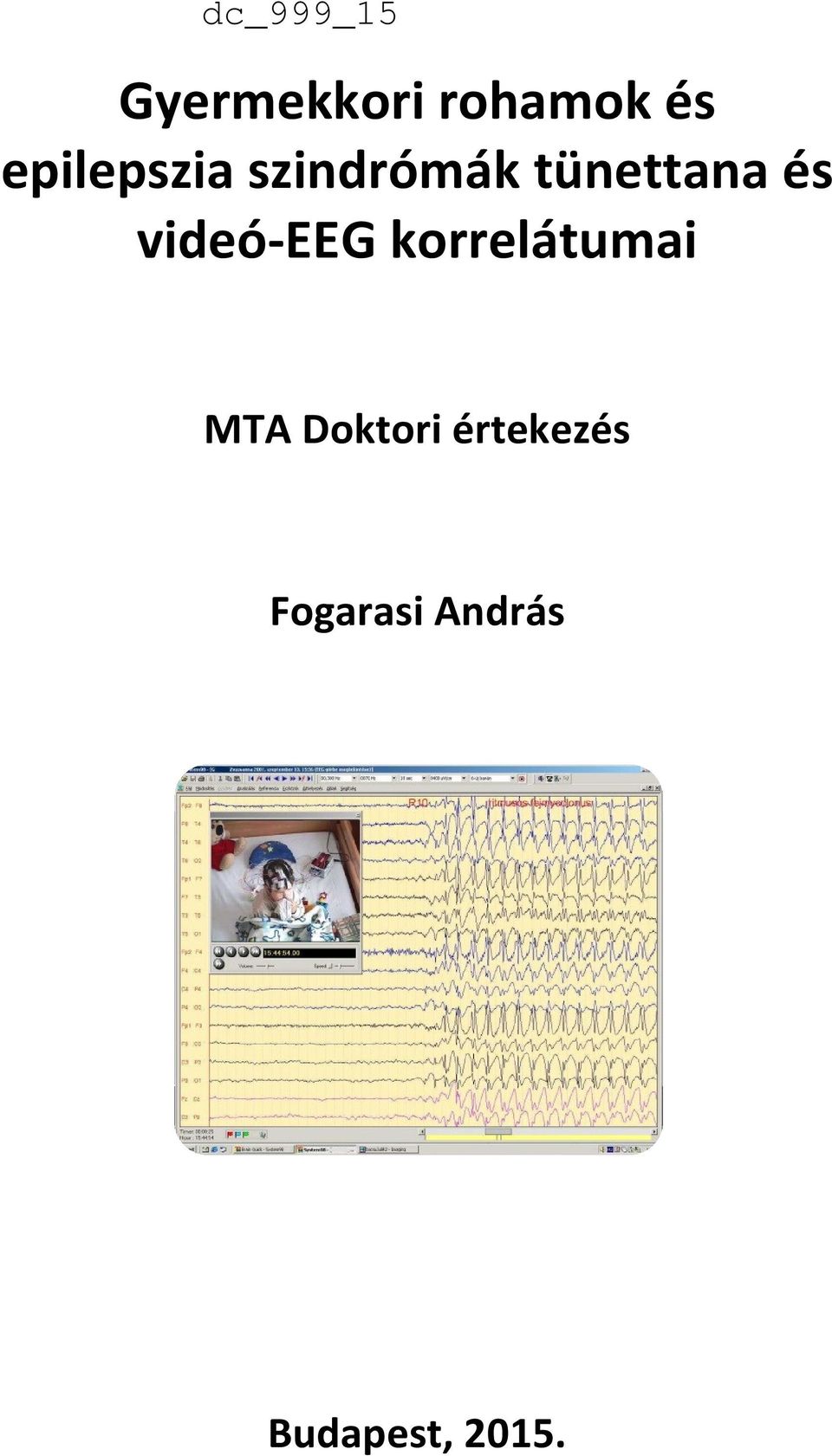 korrelátumai MTA Doktori