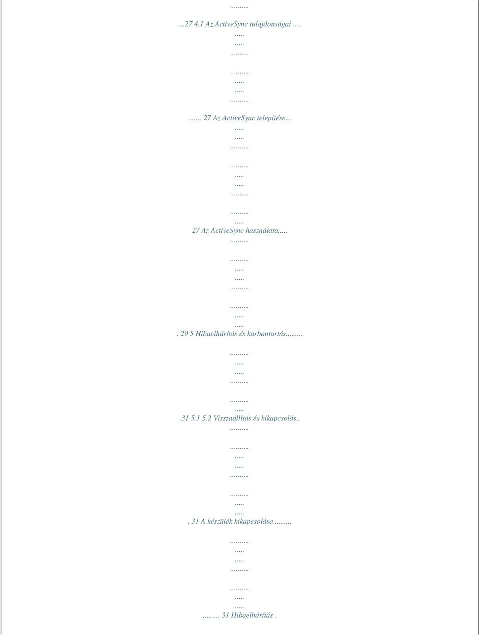 .. 27 Az ActiveSync használata.