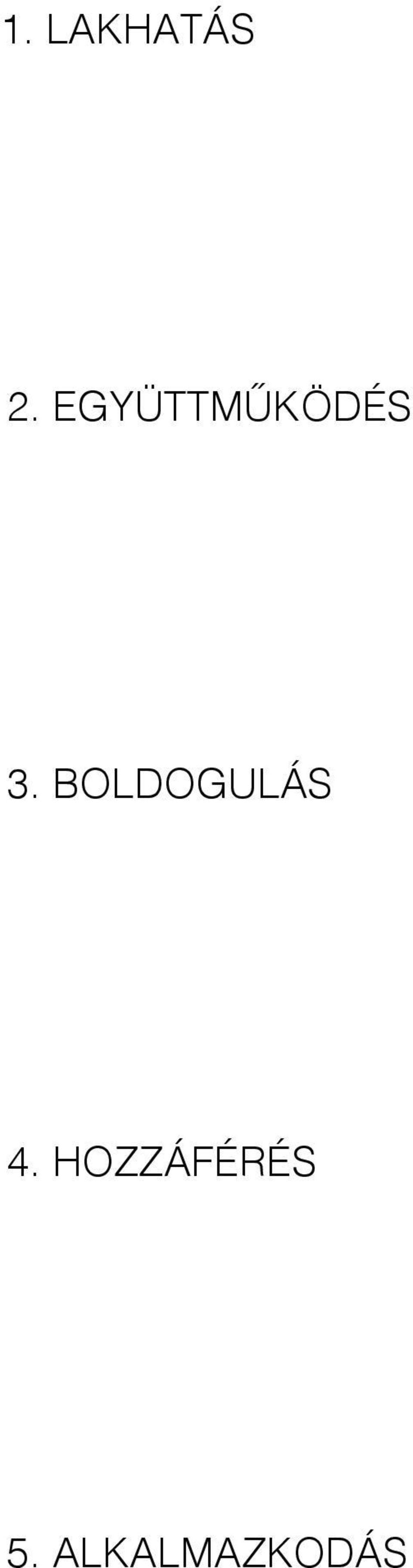 BOLDOGULÁS 4.