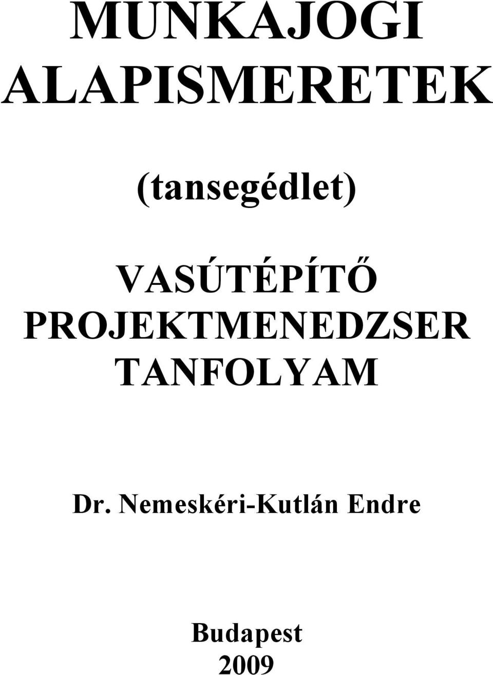 PROJEKTMENEDZSER TANFOLYAM