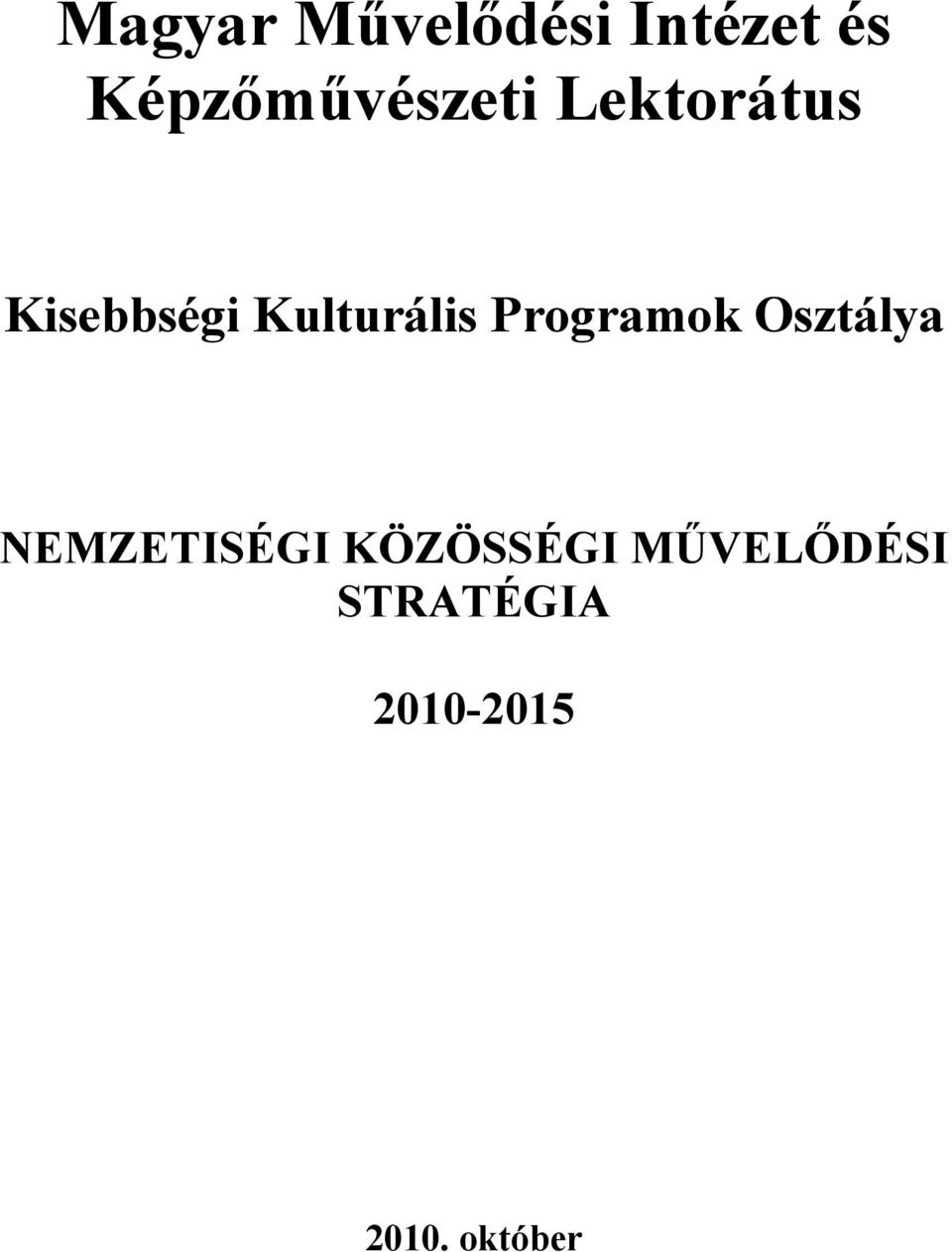 Kulturális Programok Osztálya