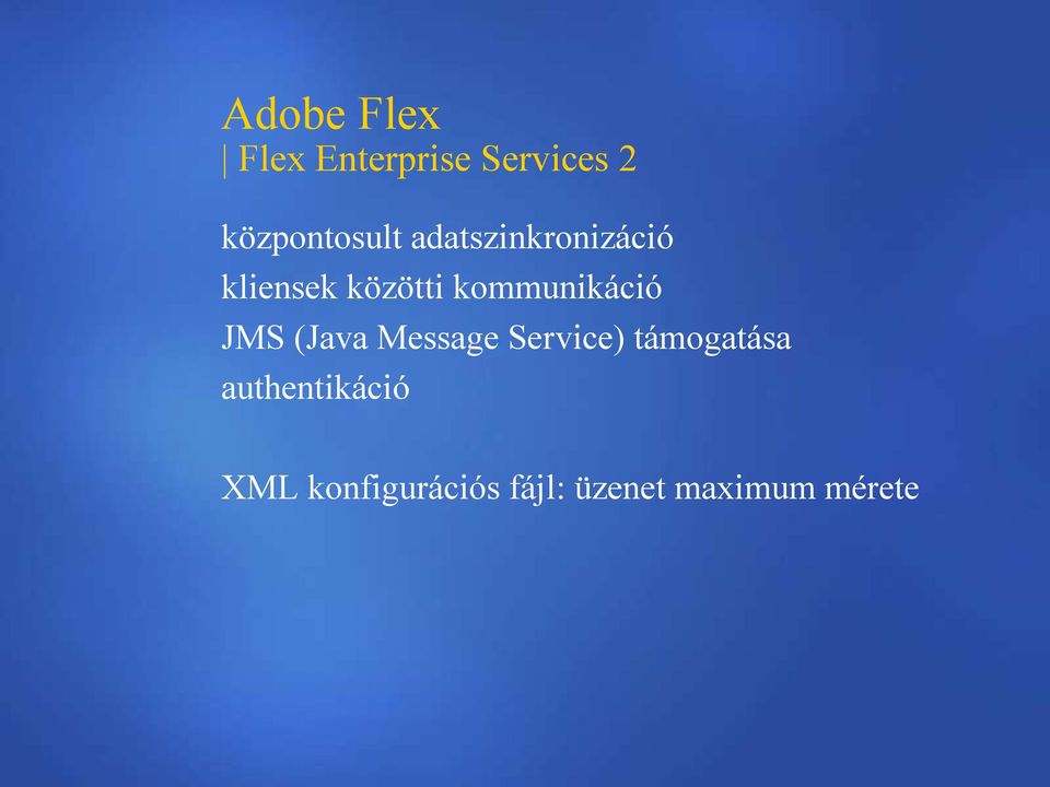 kommunikáció JMS (Java Message Service)