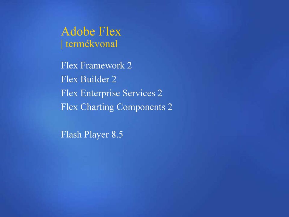 Enterprise Services 2 Flex