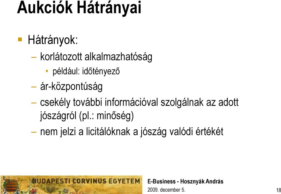 csekély további információval szolgálnak az adott