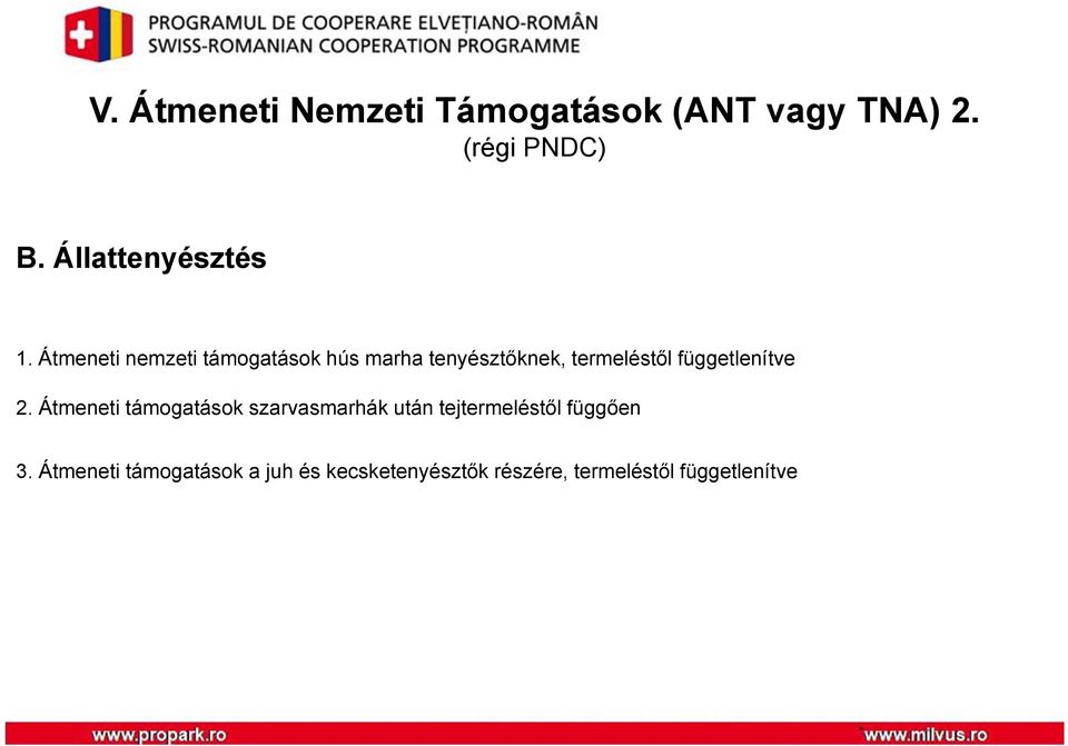 Átmeneti nemzeti támogatások hús marha tenyésztőknek, termeléstől