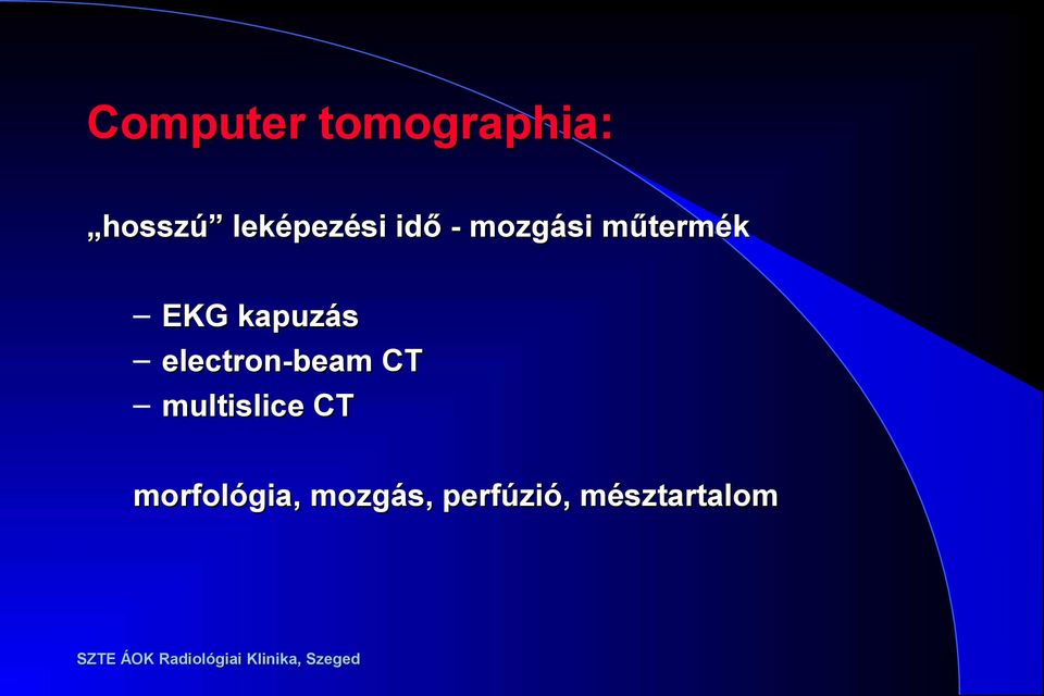 EKG kapuzás electron-beam CT