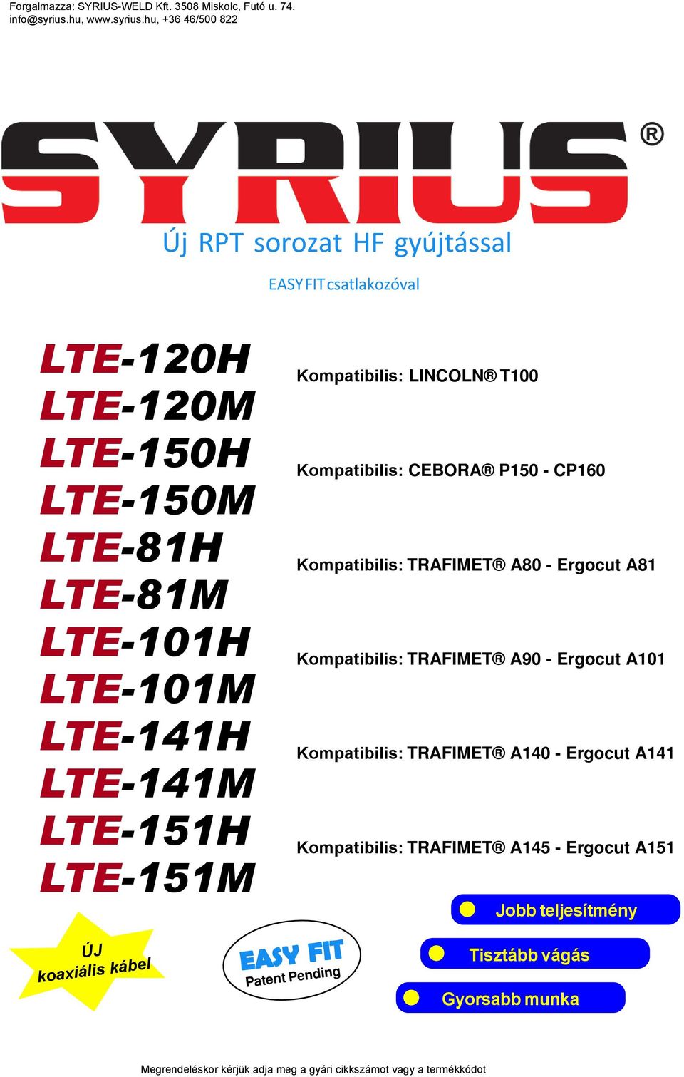 hu, + /00 822 Új RPT sorozat HF gyújtással csatlakozóval 0H 0M 10H 10M 81H 81M 101H 101M 11H 11M 11H 11M