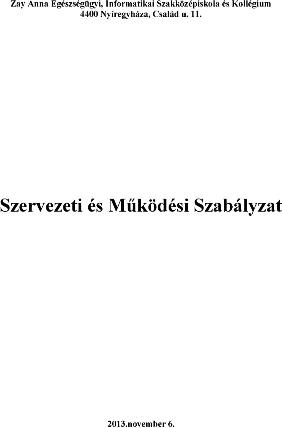 Szervezeti és