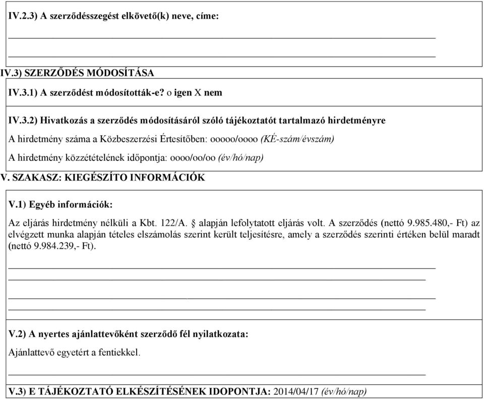 SZERZŐDÉS MÓDOSÍTÁSA IV.3.
