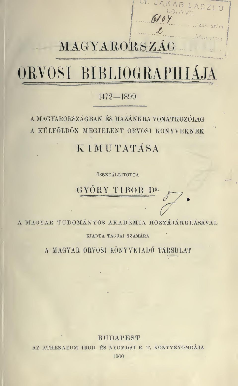 GYKY y TIBOK I)«y.^^, A MAUYAK TUDOMÁNYOS AKADÉMIA HOZZÁJÁRULÁSÁVAL KIADTA TAU.