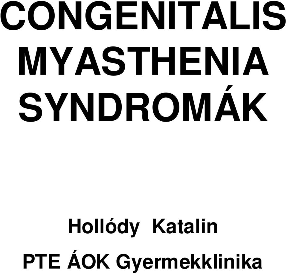 SYNDROMÁK Hollódy