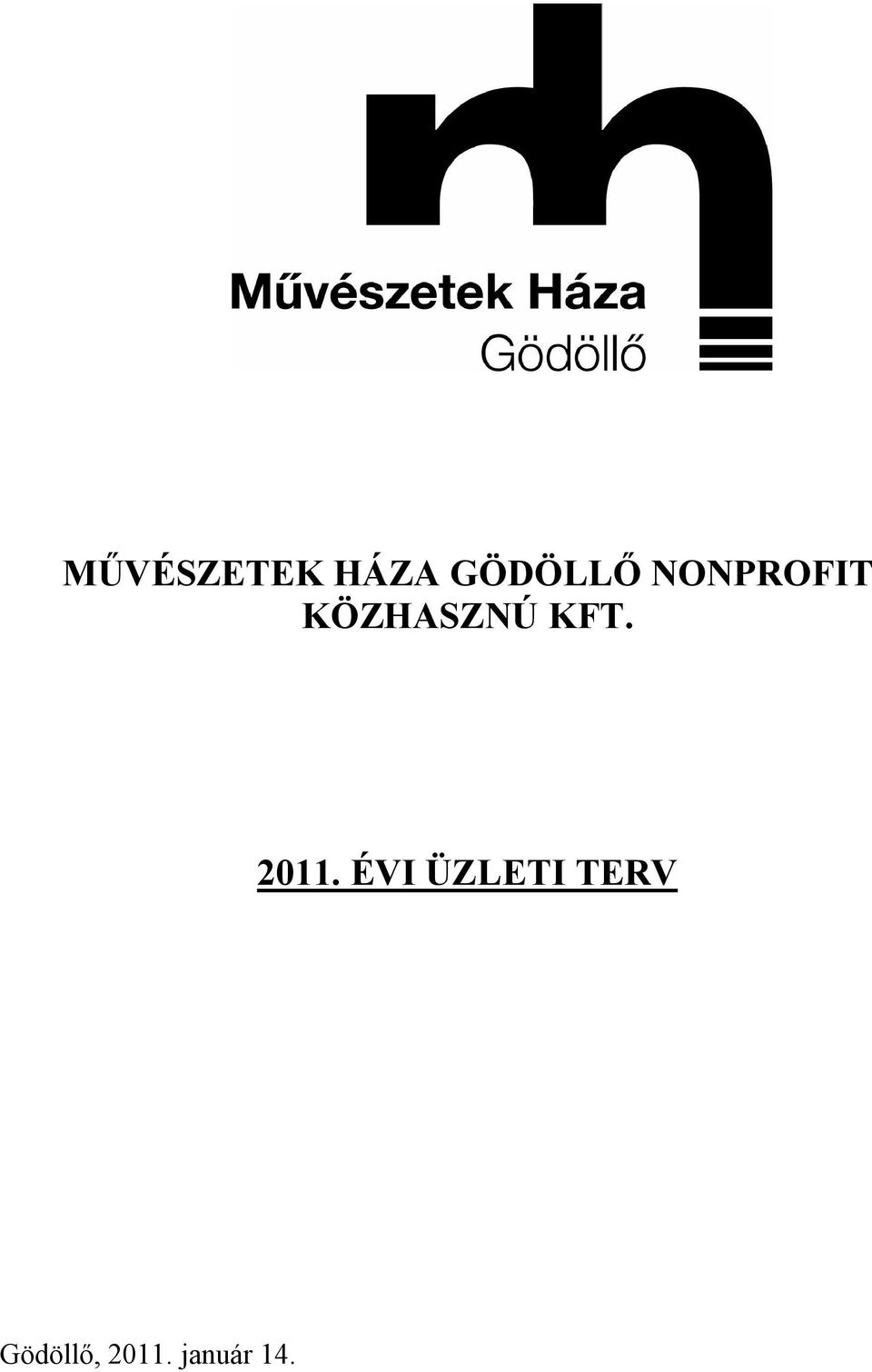 2011. ÉVI ÜZLETI TERV