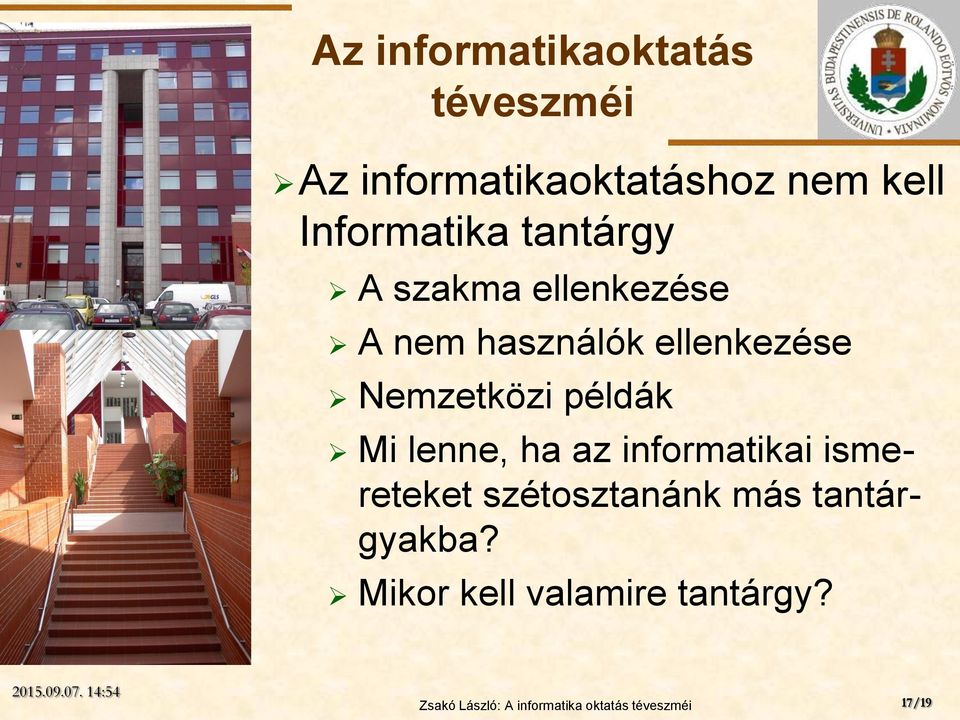 példák Mi lenne, ha az informatikai ismereteket