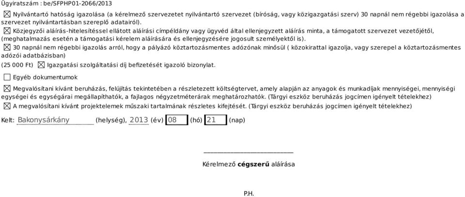 és ellenjegyzésére jogosult személyektől is).