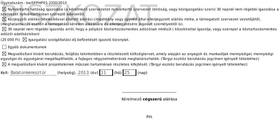 és ellenjegyzésére jogosult személyektől is).