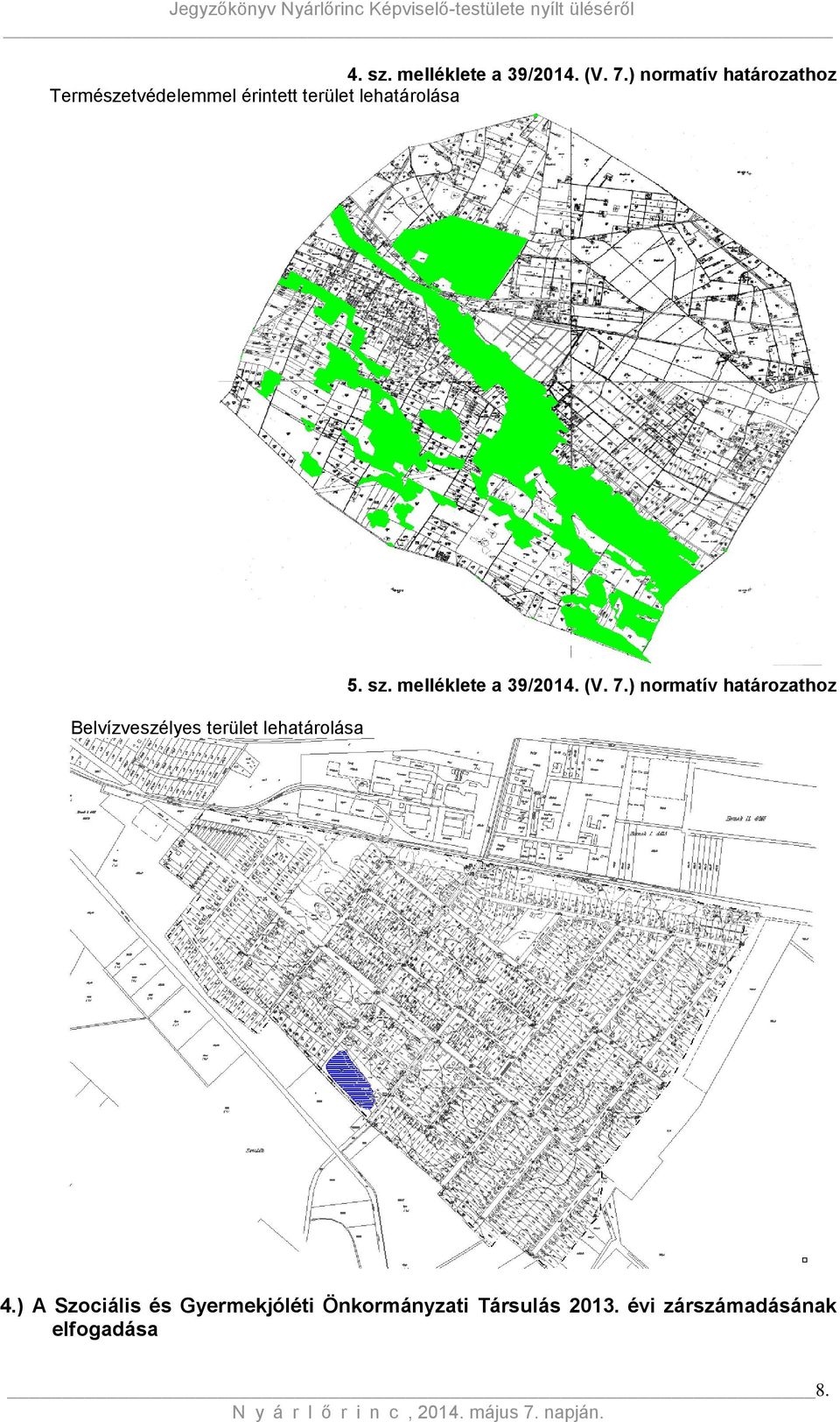 Belvízveszélyes terület lehatárolása 5. sz. melléklete a 39/2014. (V. 7.