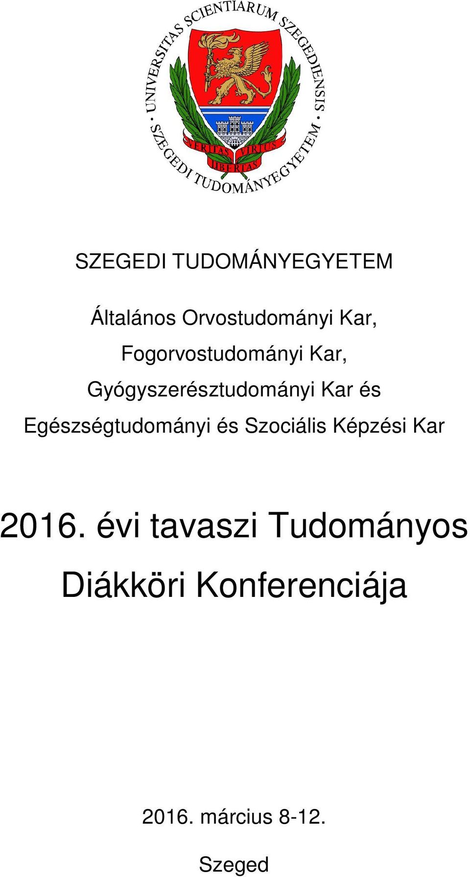 Egészségtudományi és Szociális Képzési Kar 2016.