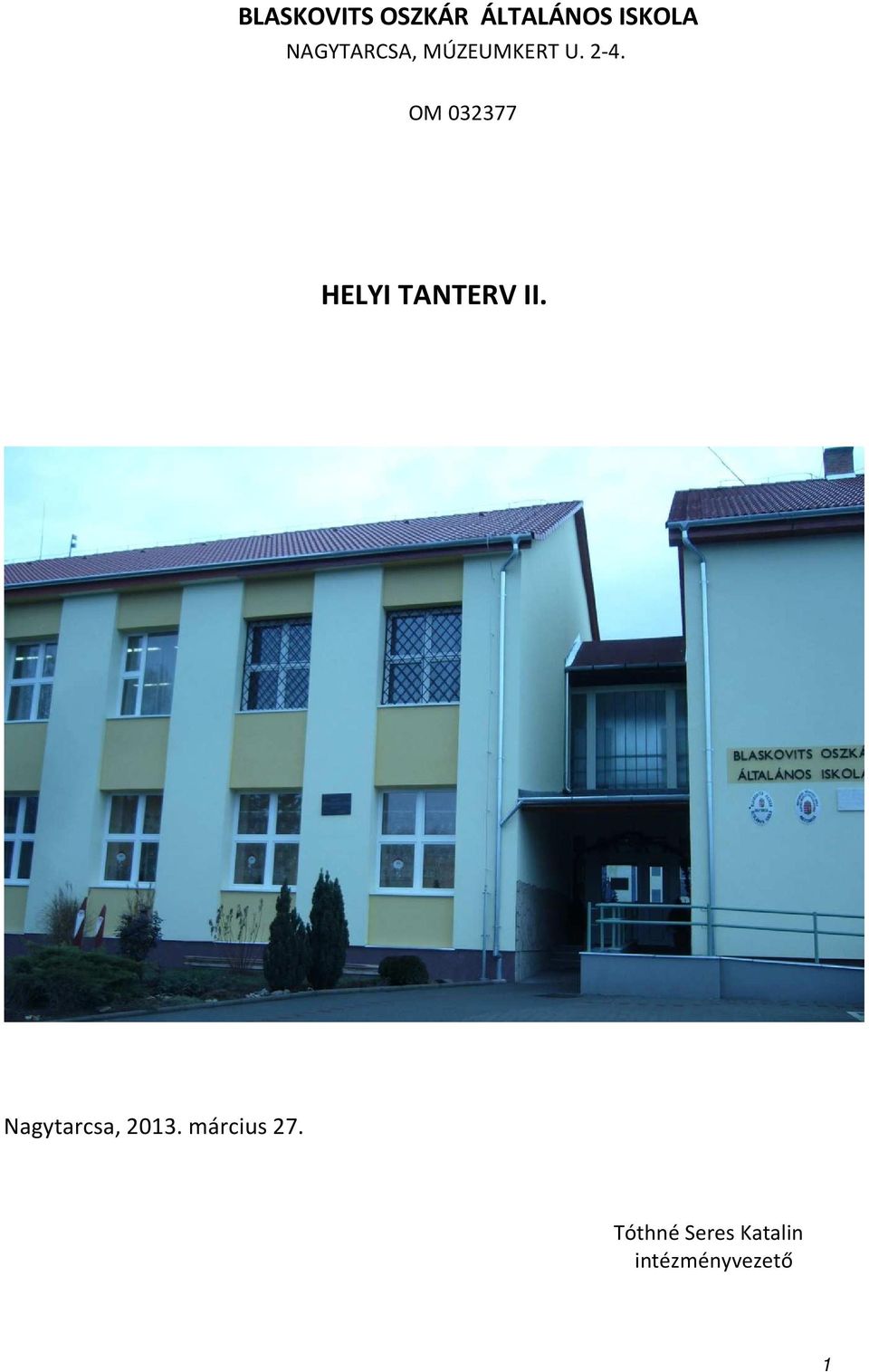 OM 032377 HELYI TANTERV II.