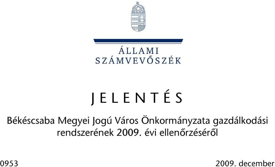 gazdálkodási rendszerének 2009.