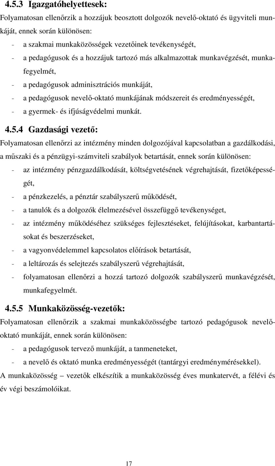 a gyermek- és ifjúságvédelmi munkát. 4.5.