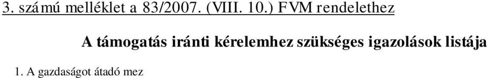 A gazdaságot átadó mez gazdasági termel re vonatkozóan 1.