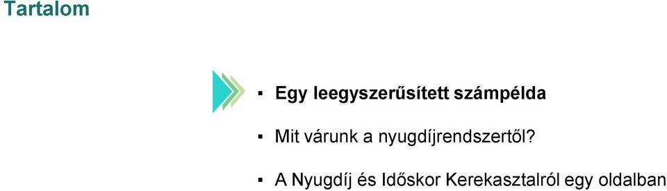 nyugdíjrendszertől?