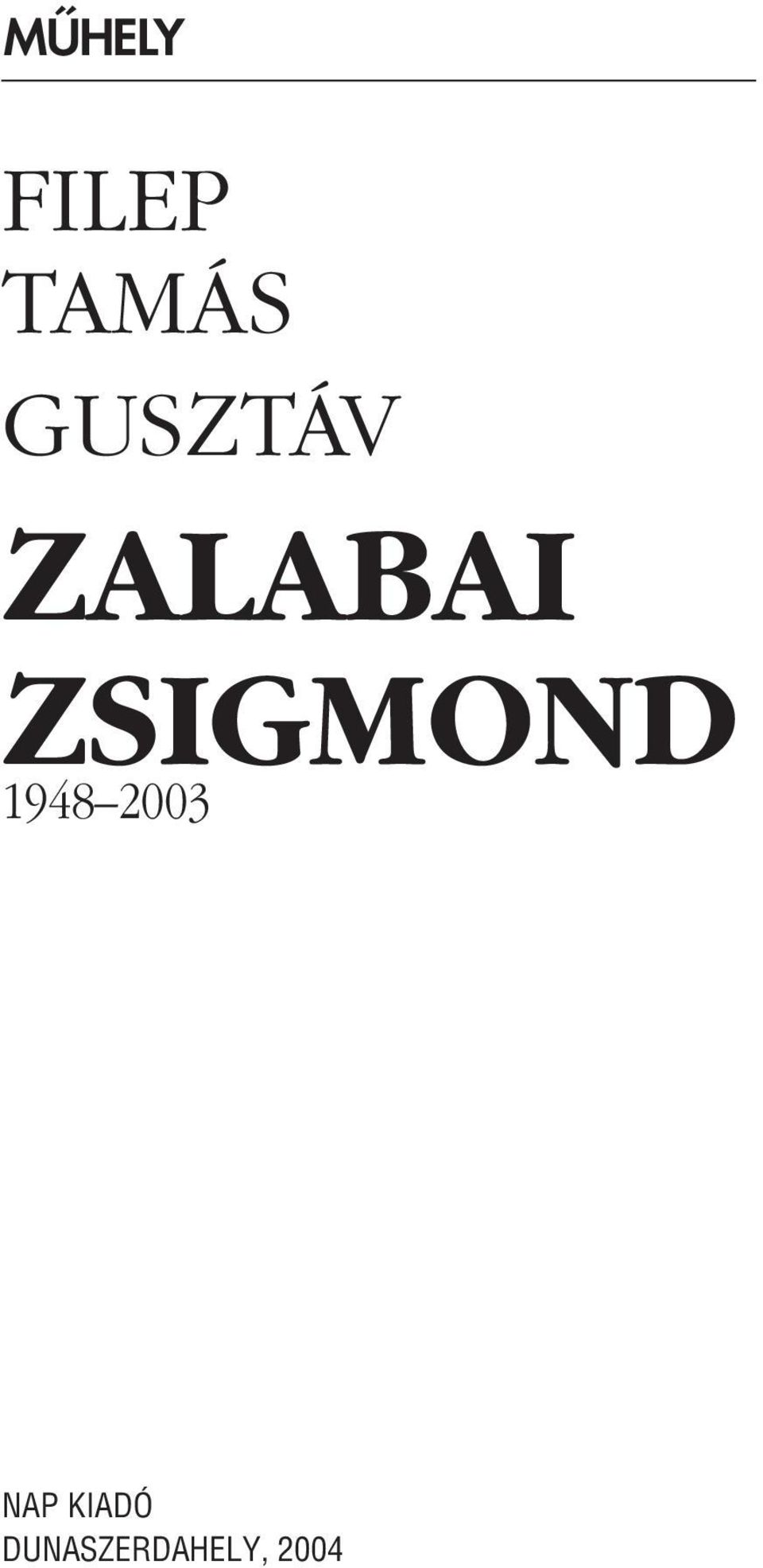 ZSIGMOND 1948 2003