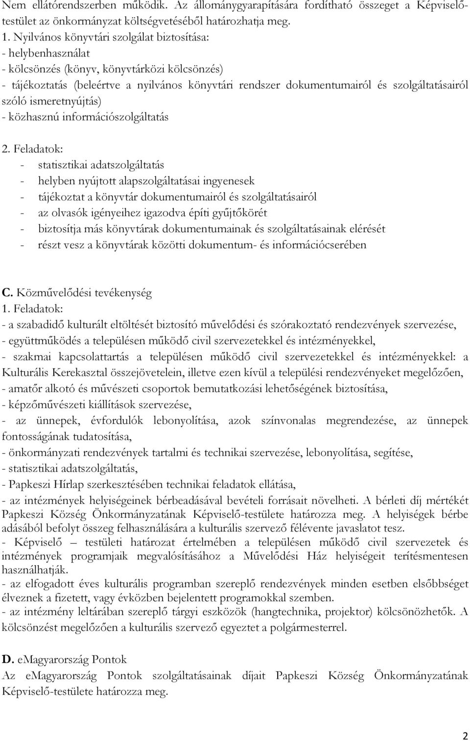 szolgáltatásairól szóló ismeretnyújtás) - közhasznú információszolgáltatás 2.