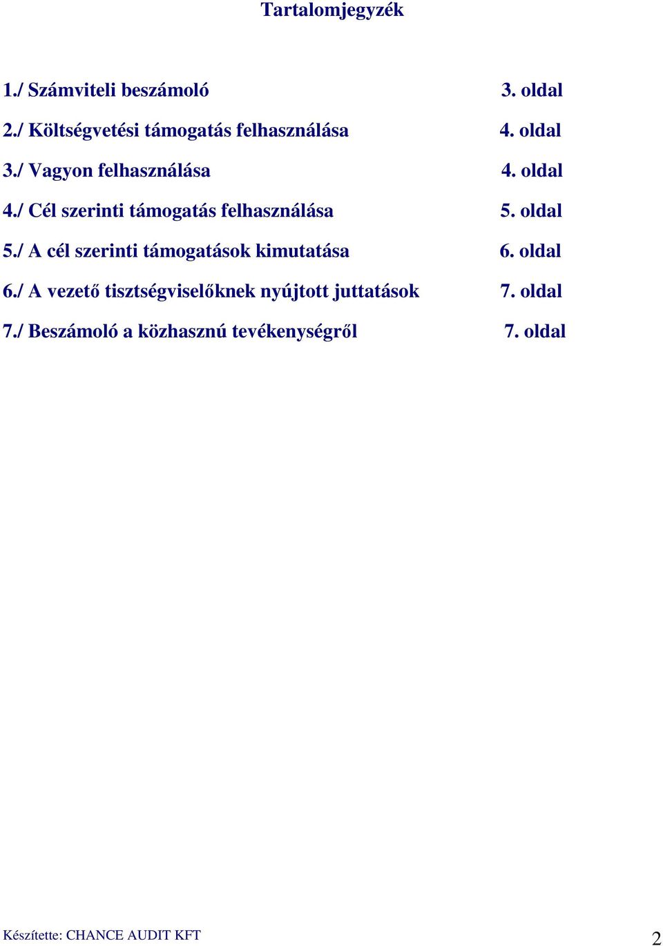 / A cél szerinti támogatások kimutatása 6. oldal 6.