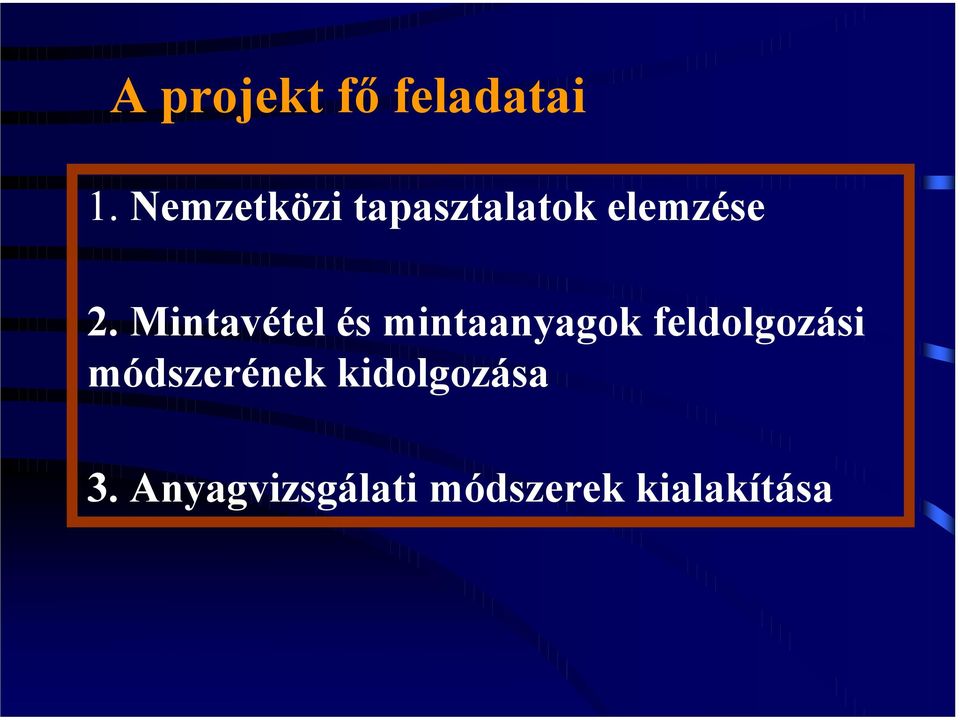 Mintavétel és mintaanyagok feldolgozási