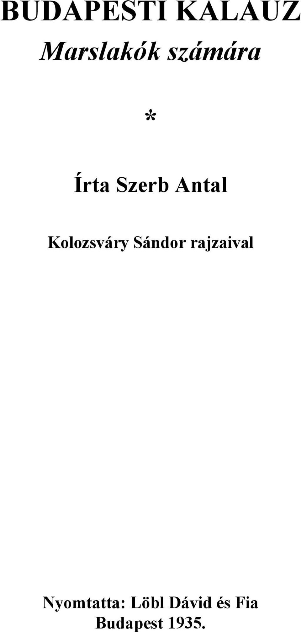 Kolozsváry Sándor rajzaival