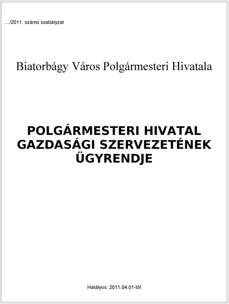 Polgármesteri Hivatala