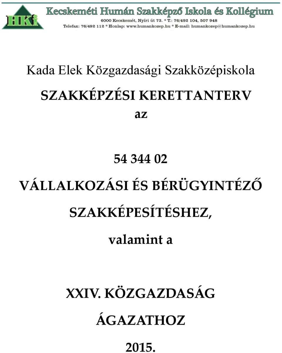 KERETTANTERV az 54 344 02