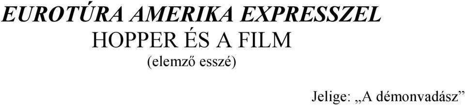 A FILM (elemző